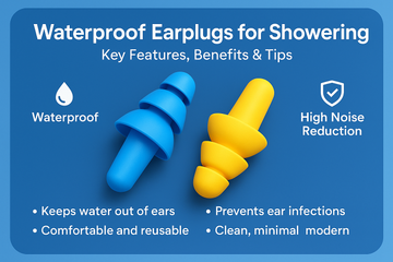 Waterproof Earplugs for Showering: Key Features, Benefits & Tips