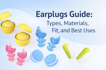 Earplugs guide showing different types, materials, and styles